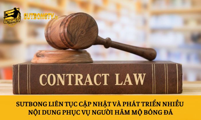 Bản quyền 1 Sutbong liên tục cập nhật và phát triển nhiều nội dung phục vụ người hâm mộ bóng đá