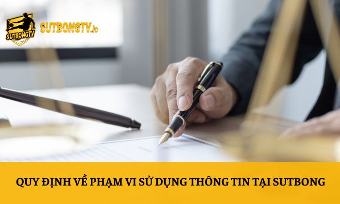 Điều khoản sử dụng 3 Quy định về phạm vi sử dụng thông tin tại Sutbong