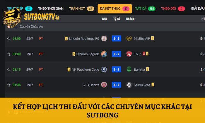 Lịch thi đấu 4 Kết hợp lịch thi đấu với các chuyên mục khác tại Sutbong